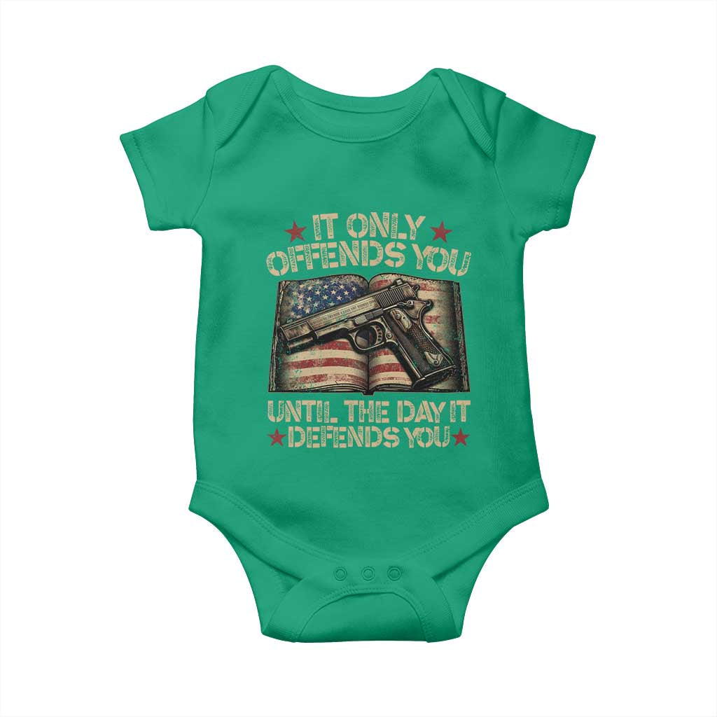 It Only Offends You Until The Day It Defends You Baby Onesie Pro Gun American Flag - Wonder Print Shop