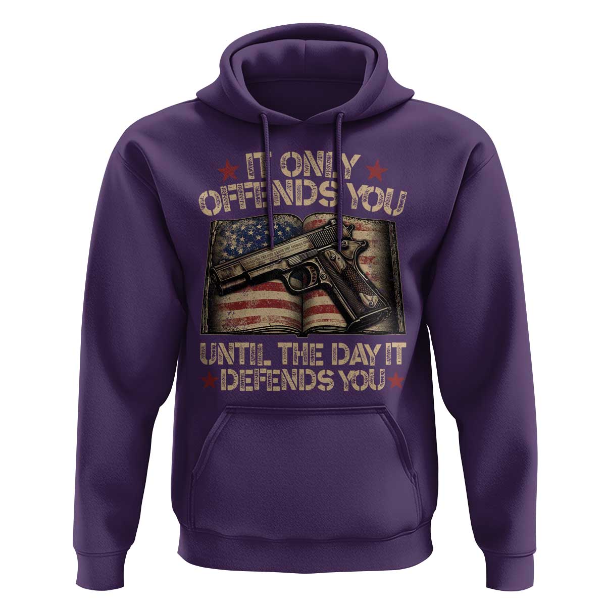 It Only Offends You Until The Day It Defends You Hoodie Pro Gun American Flag - Wonder Print Shop