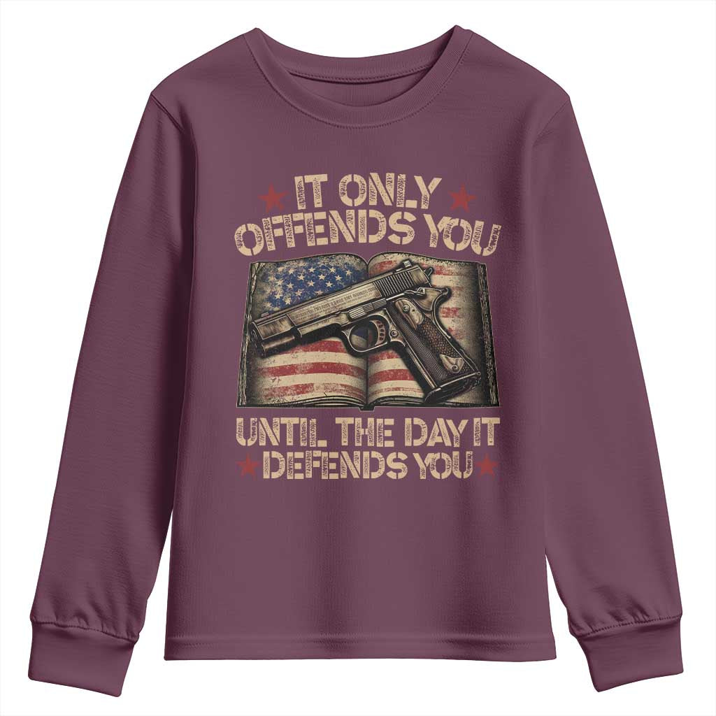 It Only Offends You Until The Day It Defends You Youth Sweatshirt Pro Gun American Flag - Wonder Print Shop