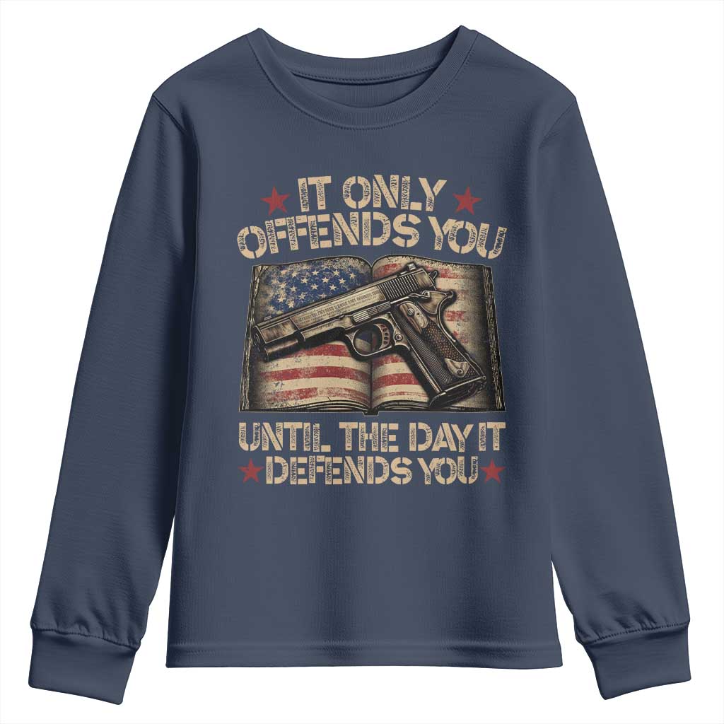 It Only Offends You Until The Day It Defends You Youth Sweatshirt Pro Gun American Flag - Wonder Print Shop