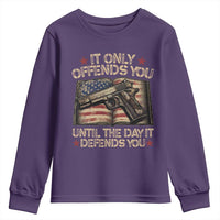 It Only Offends You Until The Day It Defends You Youth Sweatshirt Pro Gun American Flag - Wonder Print Shop