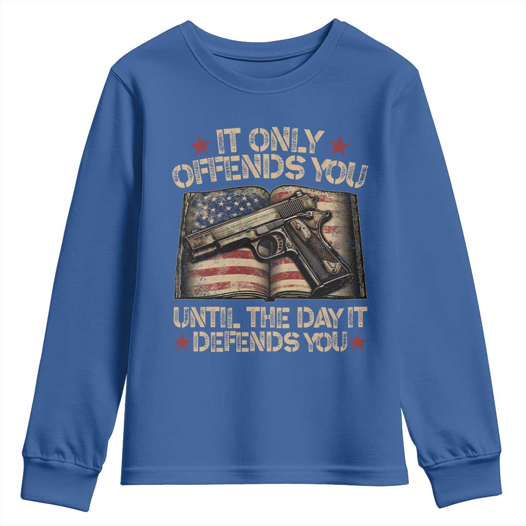 It Only Offends You Until The Day It Defends You Youth Sweatshirt Pro Gun American Flag - Wonder Print Shop