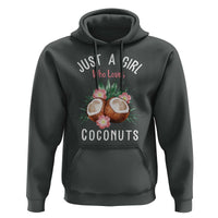 Funny Coconut Hoodie Just A Girl Who Loves Coconuts Harris 2024 - Wonder Print Shop