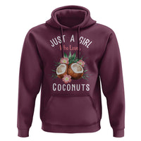 Funny Coconut Hoodie Just A Girl Who Loves Coconuts Harris 2024 - Wonder Print Shop