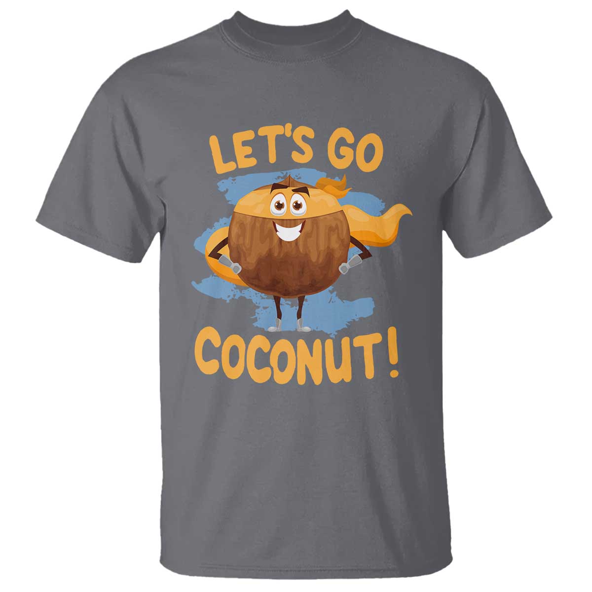 Funny Super Sommer Coconuts T Shirt Let's Go Coconut Hero - Wonder Print Shop