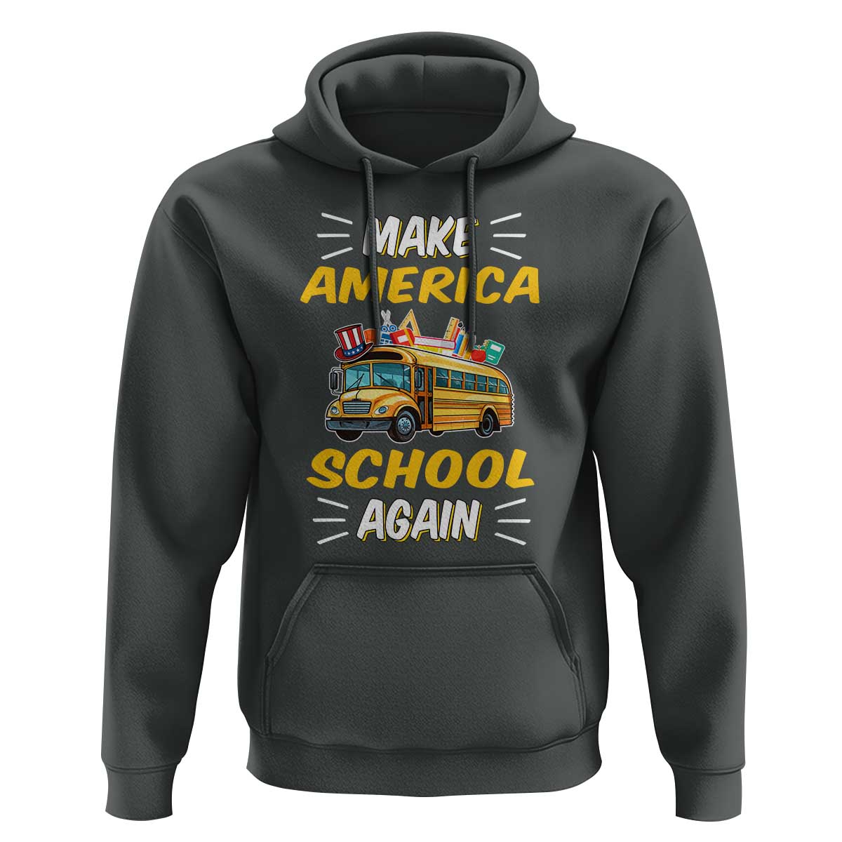 Funny Back To School Hoodie Make America School Again USA Top Hat Yellow Bus - Wonder Print Shop