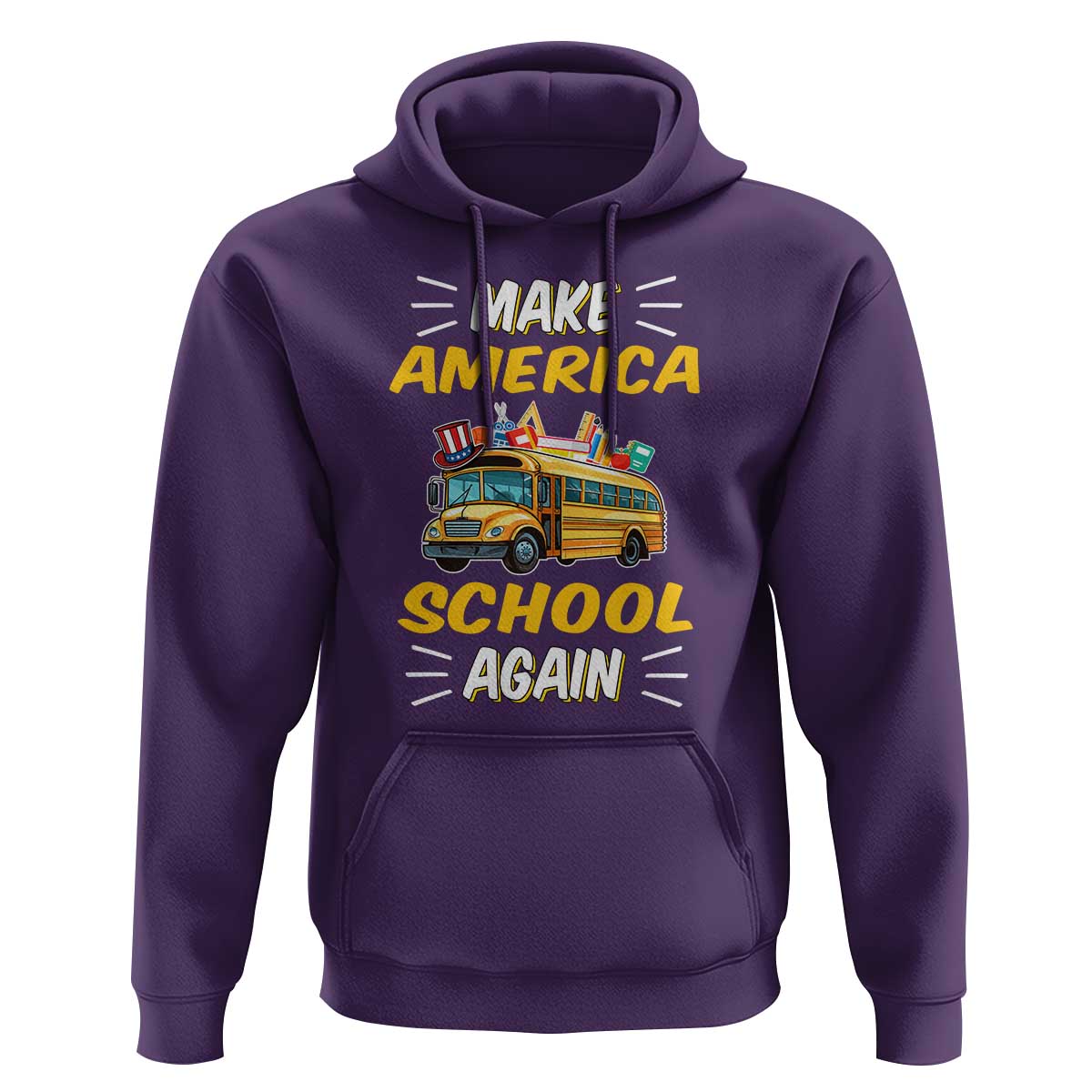 Funny Back To School Hoodie Make America School Again USA Top Hat Yellow Bus - Wonder Print Shop