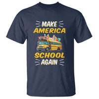 Funny Back To School T Shirt Make America School Again USA Top Hat Yellow Bus - Wonder Print Shop