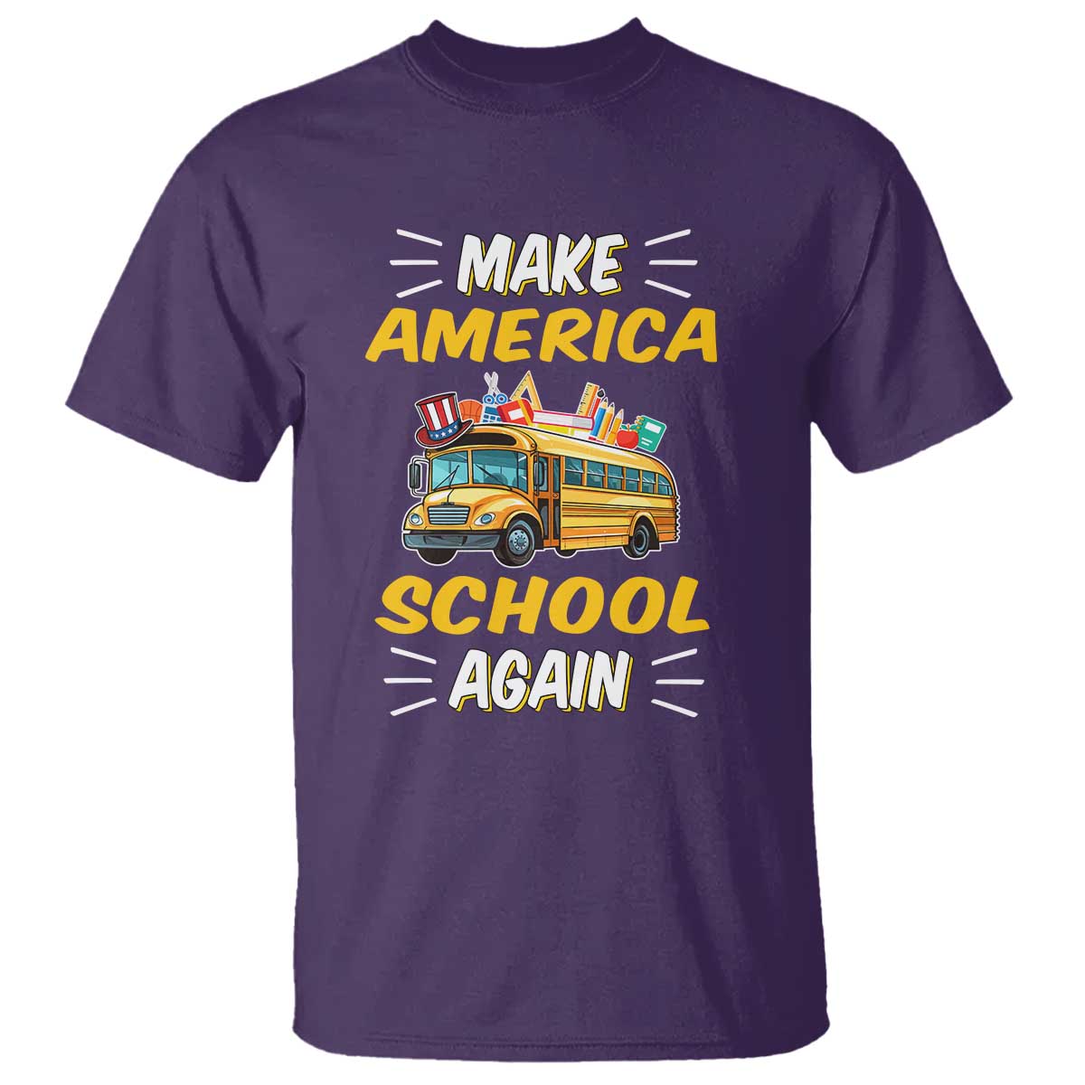 Funny Back To School T Shirt Make America School Again USA Top Hat Yellow Bus - Wonder Print Shop
