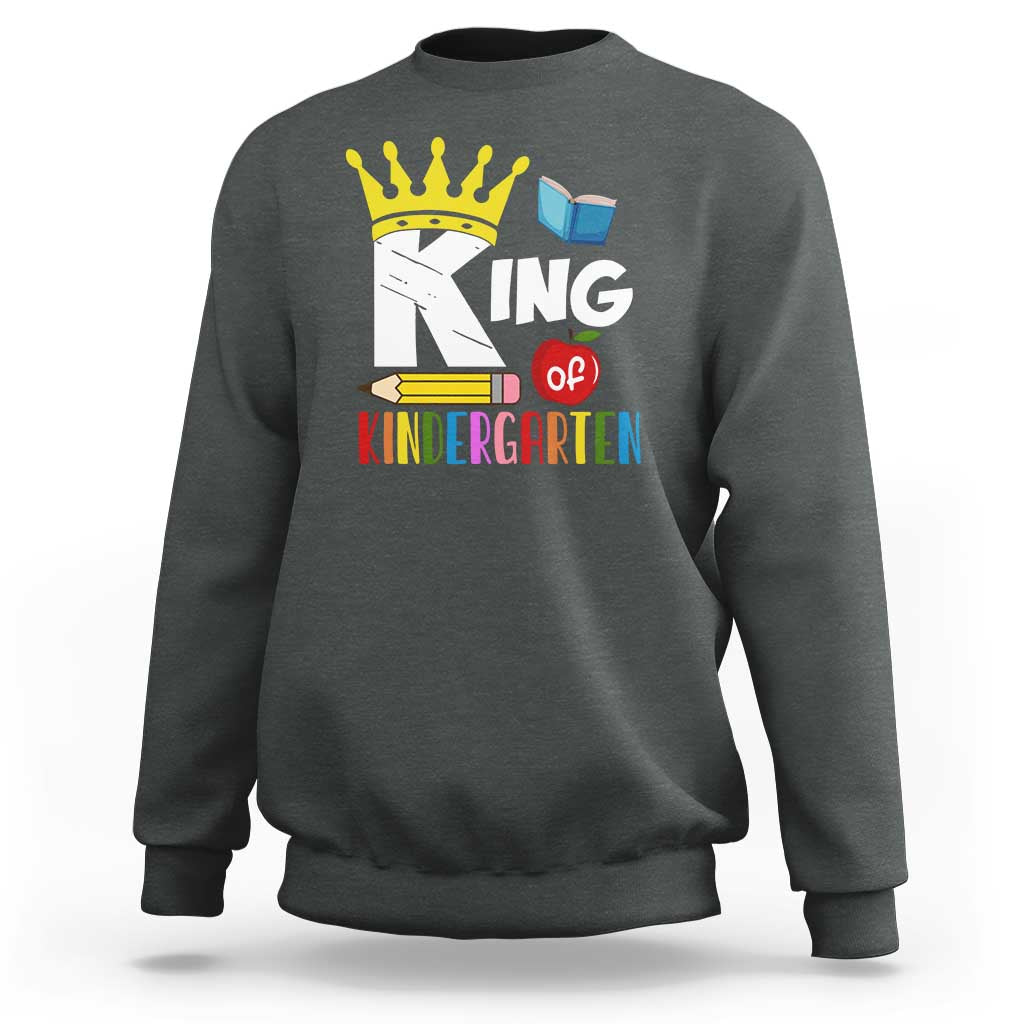 King Of Kindergarten Sweatshirt Back To School Crown Apple Pen Book - Wonder Print Shop
