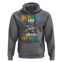 Funny Back To School Space Hoodie Blastin' Off Into 1st Grade Astronaut Rocket - Wonder Print Shop