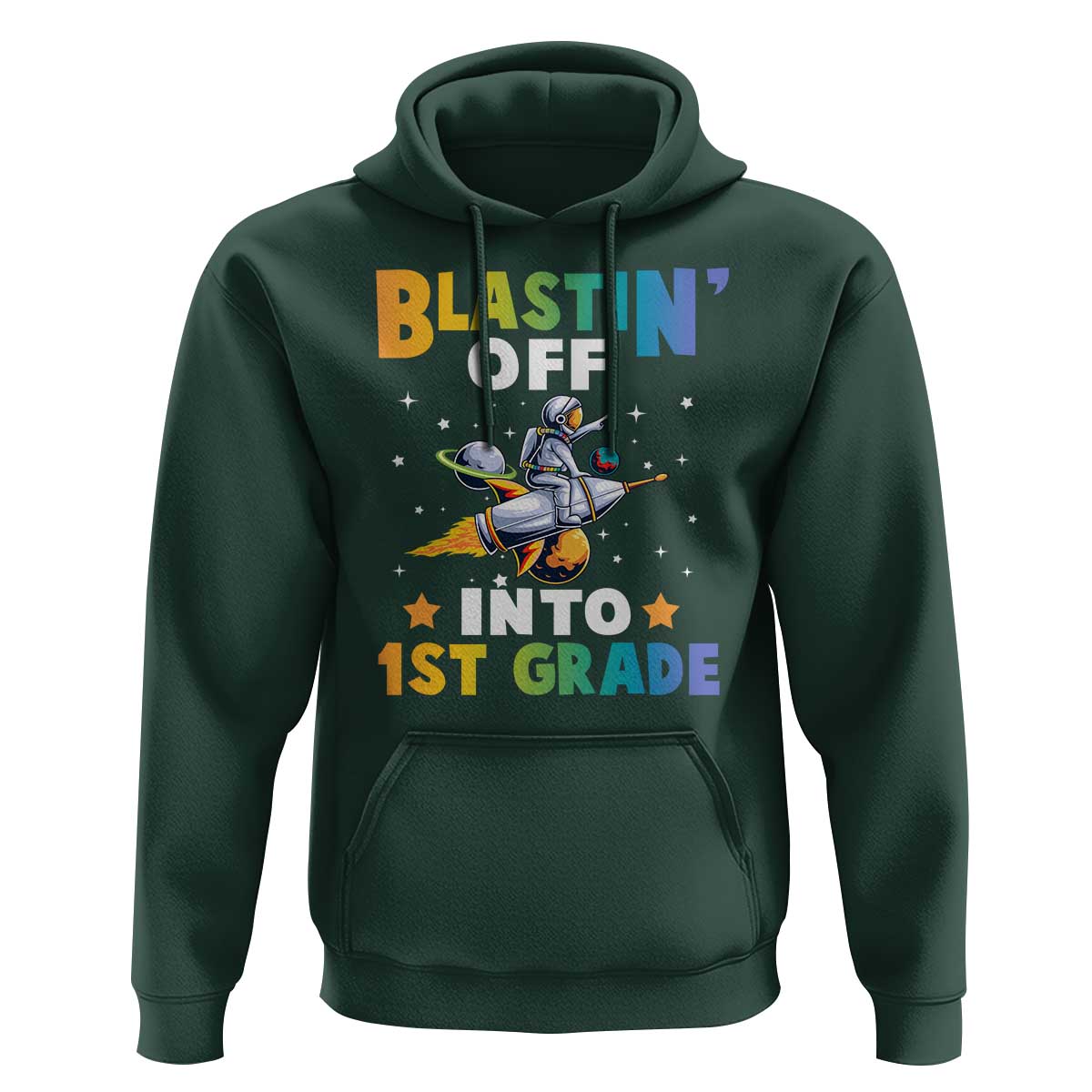 Funny Back To School Space Hoodie Blastin' Off Into 1st Grade Astronaut Rocket - Wonder Print Shop