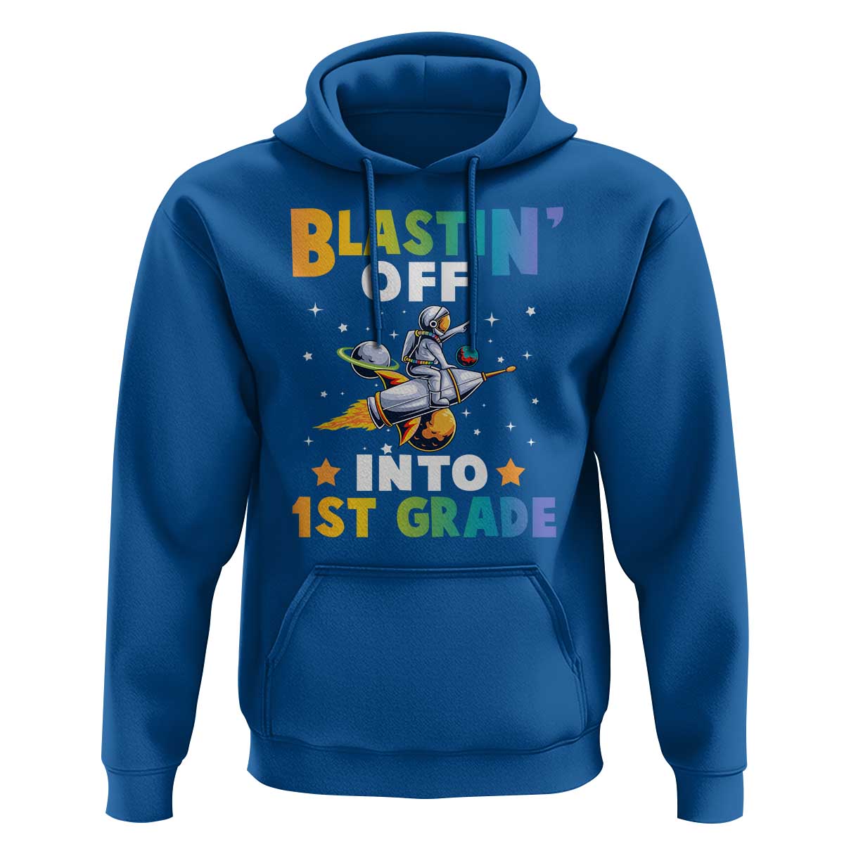 Funny Back To School Space Hoodie Blastin' Off Into 1st Grade Astronaut Rocket - Wonder Print Shop