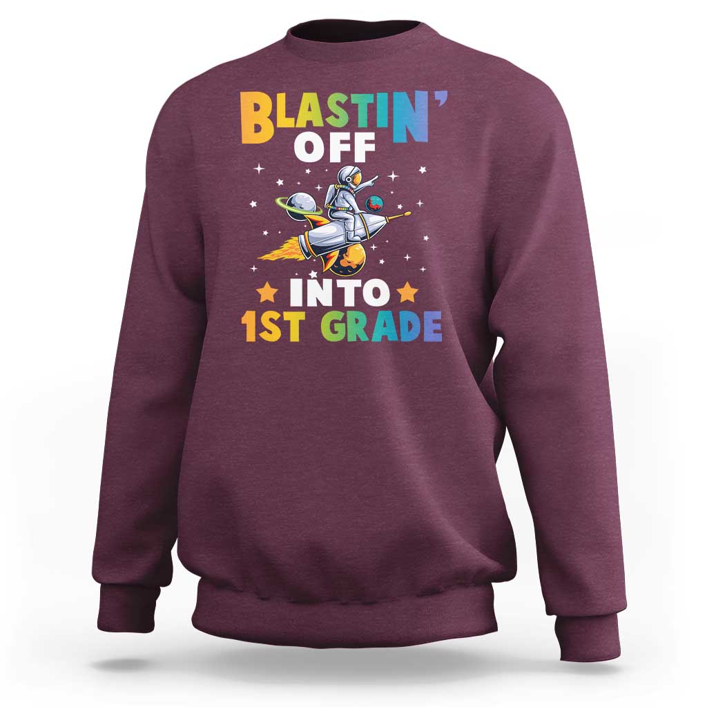 Funny Back To School Space Sweatshirt Blastin' Off Into 1st Grade Astronaut Rocket - Wonder Print Shop