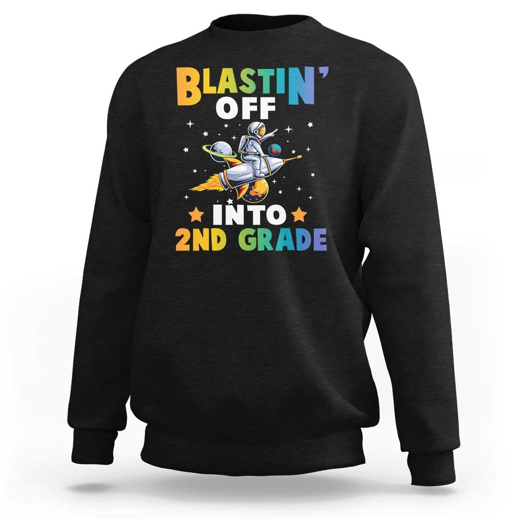Funny Back To School Space Sweatshirt Blastin' Off Into 2nd Grade Astronaut Rocket - Wonder Print Shop