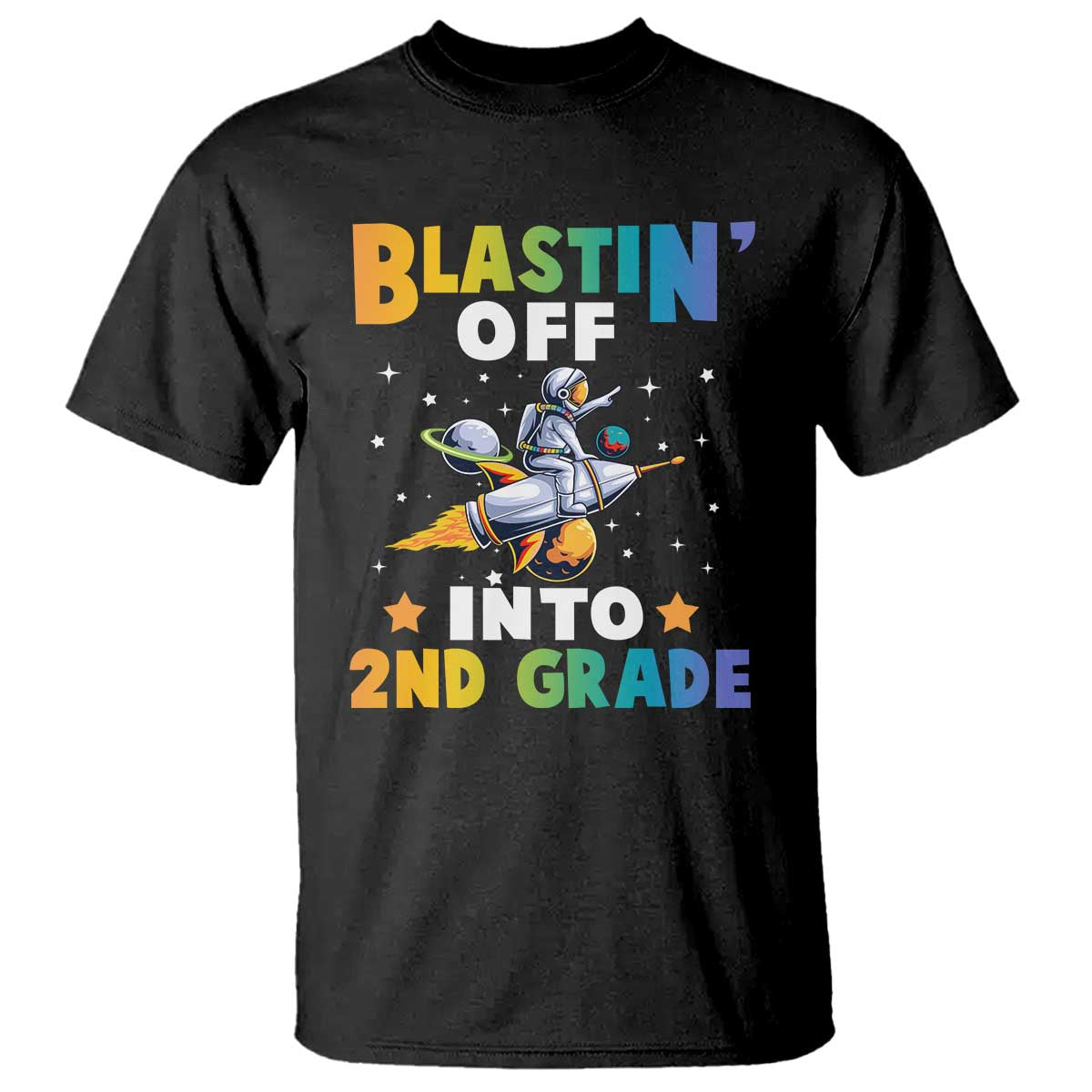 Funny Back To School Space T Shirt Blastin' Off Into 2nd Grade Astronaut Rocket - Wonder Print Shop