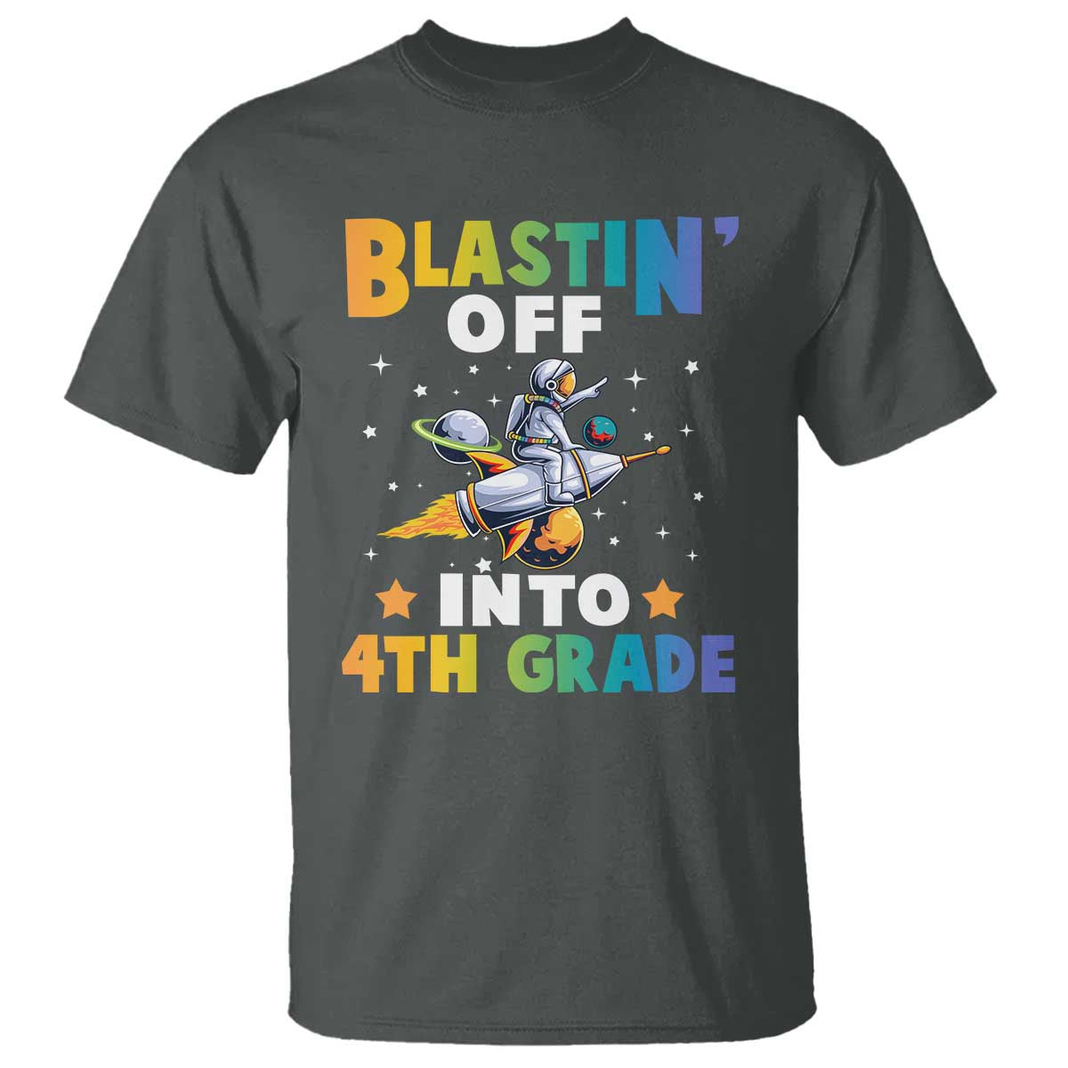 Funny Back To School Space T Shirt Blastin' Off Into 4th Grade Astronaut Rocket - Wonder Print Shop