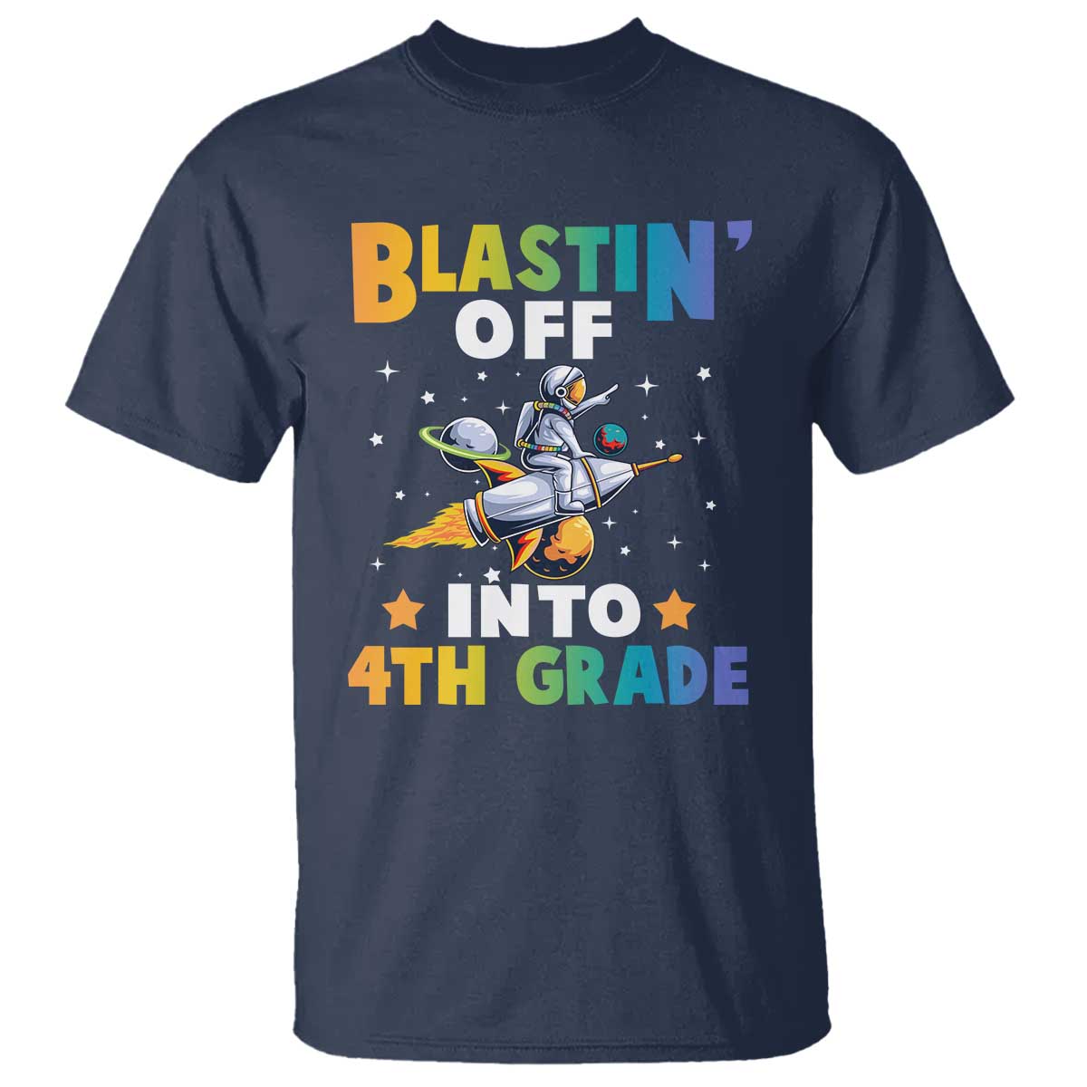 Funny Back To School Space T Shirt Blastin' Off Into 4th Grade Astronaut Rocket - Wonder Print Shop