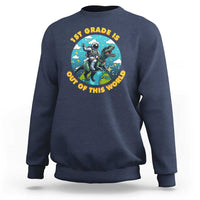 Funny Back To School Space Sweatshirt 2ND Grade Is Out Of This World Dinosaur Astronaut Planet - Wonder Print Shop