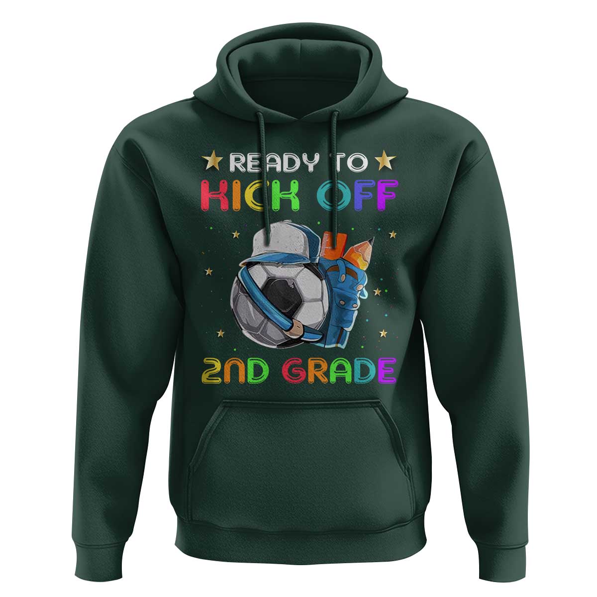 Ready To Kick Off 2nd Grade Hoodie Back To School Soccer Backpacks Ruller Pencil - Wonder Print Shop