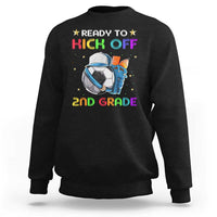 Ready To Kick Off 2nd Grade Sweatshirt Back To School Soccer Backpacks Ruller Pencil - Wonder Print Shop