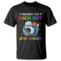 Ready To Kick Off 2nd Grade T Shirt Back To School Soccer Backpacks Ruller Pencil - Wonder Print Shop
