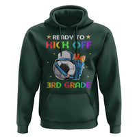 Ready To Kick Off 3rd Grade Hoodie Back To School Soccer  Backpacks Ruller Pencil - Wonder Print Shop