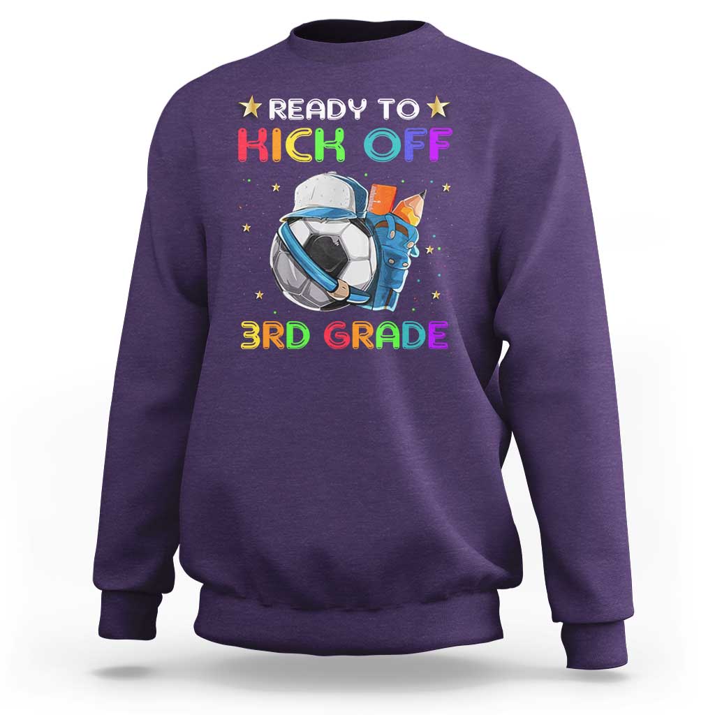 Ready To Kick Off 3rd Grade Sweatshirt Back To School Soccer  Backpacks Ruller Pencil - Wonder Print Shop