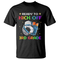 Ready To Kick Off 3rd Grade T Shirt Back To School Soccer  Backpacks Ruller Pencil - Wonder Print Shop