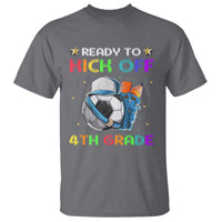 Ready To Kick Off 4th Grade T Shirt Back To School Soccer Backpacks Ruller Pencil - Wonder Print Shop
