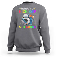 Ready To Kick Off 5th Grade Sweatshirt Back To School Soccer Backpacks Ruller Pencil - Wonder Print Shop