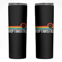 Funny Hops Craft Beer Lover Skinny Tumbler Hoptimistic Retro Vintage Home Brewing - Wonder Print Shop