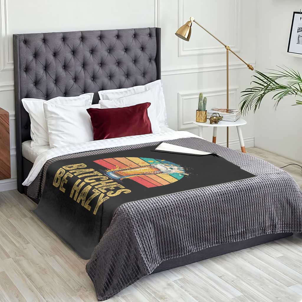 Funny Batches Be Hazy Throw Blanket Craft Beer For Home Brewing - Wonder Print Shop