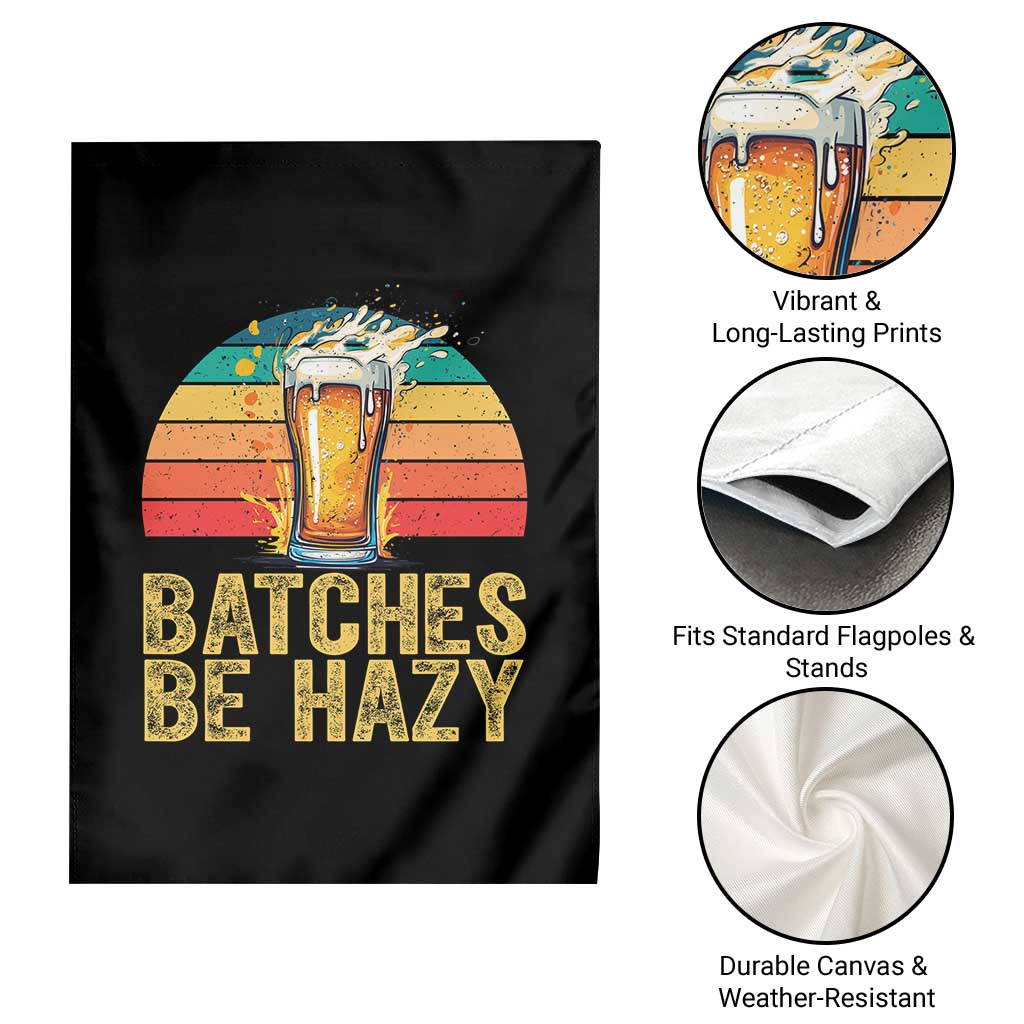 Funny Batches Be Hazy Garden Flag Craft Beer For Home Brewing - Wonder Print Shop