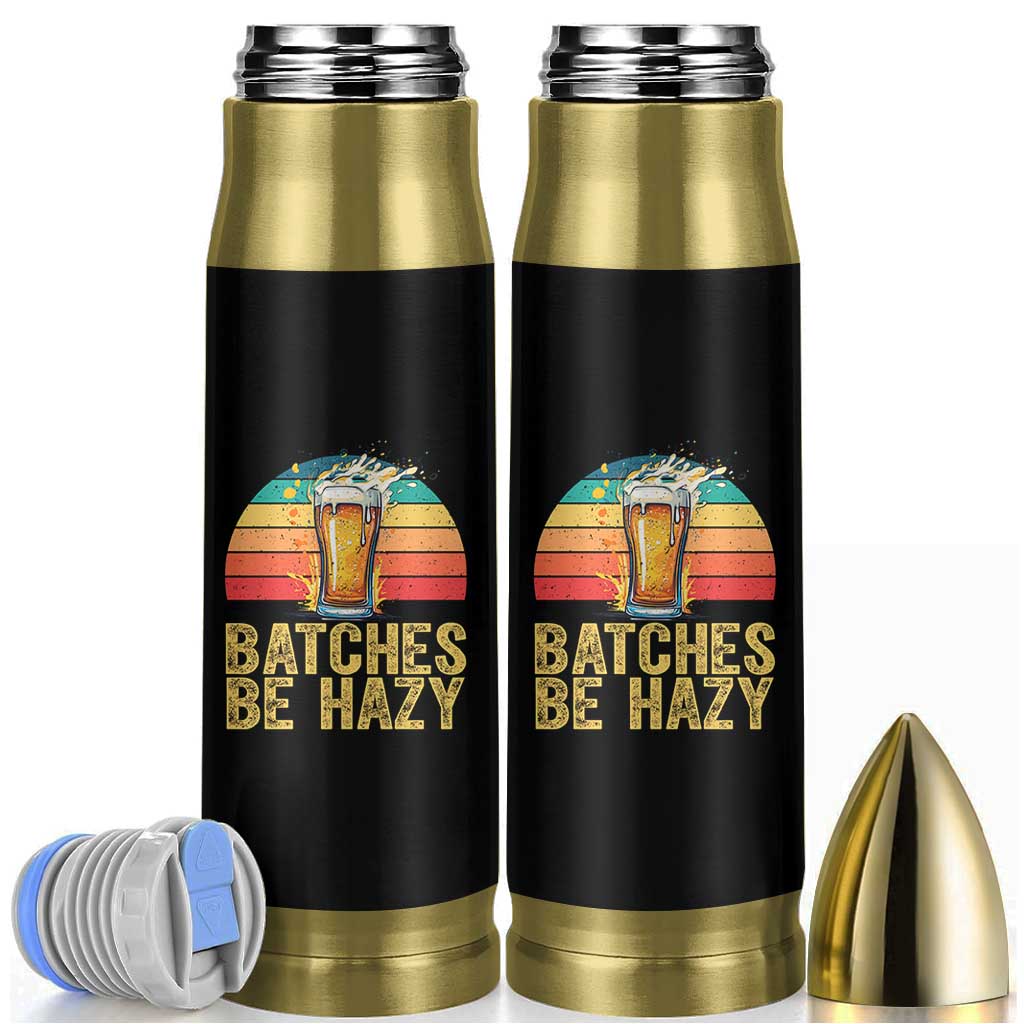 Funny Batches Be Hazy Bullet Tumbler Craft Beer For Home Brewing - Wonder Print Shop