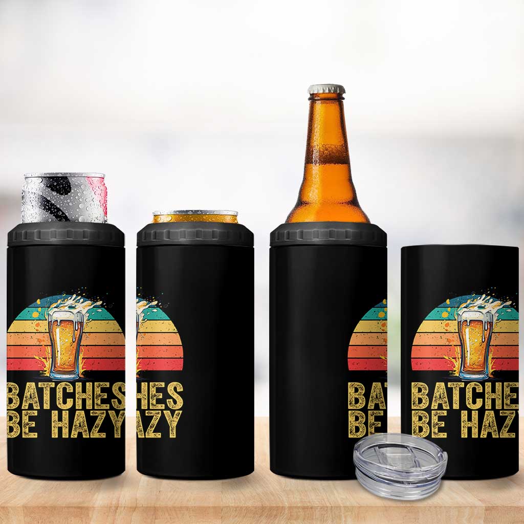 Funny Batches Be Hazy 4 in 1 Can Cooler Tumbler Craft Beer For Home Brewing - Wonder Print Shop