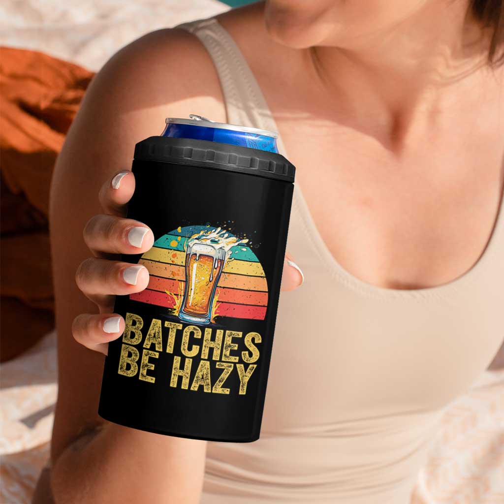 Funny Batches Be Hazy 4 in 1 Can Cooler Tumbler Craft Beer For Home Brewing - Wonder Print Shop
