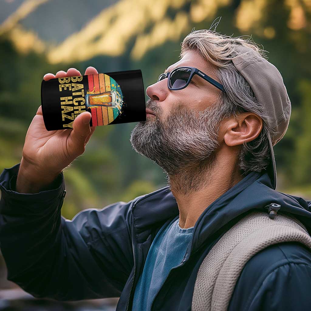 Funny Batches Be Hazy 4 in 1 Can Cooler Tumbler Craft Beer For Home Brewing - Wonder Print Shop