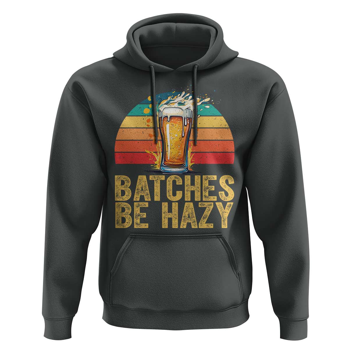 Funny Batches Be Hazy Hoodie Craft Beer For Home Brewing - Wonder Print Shop