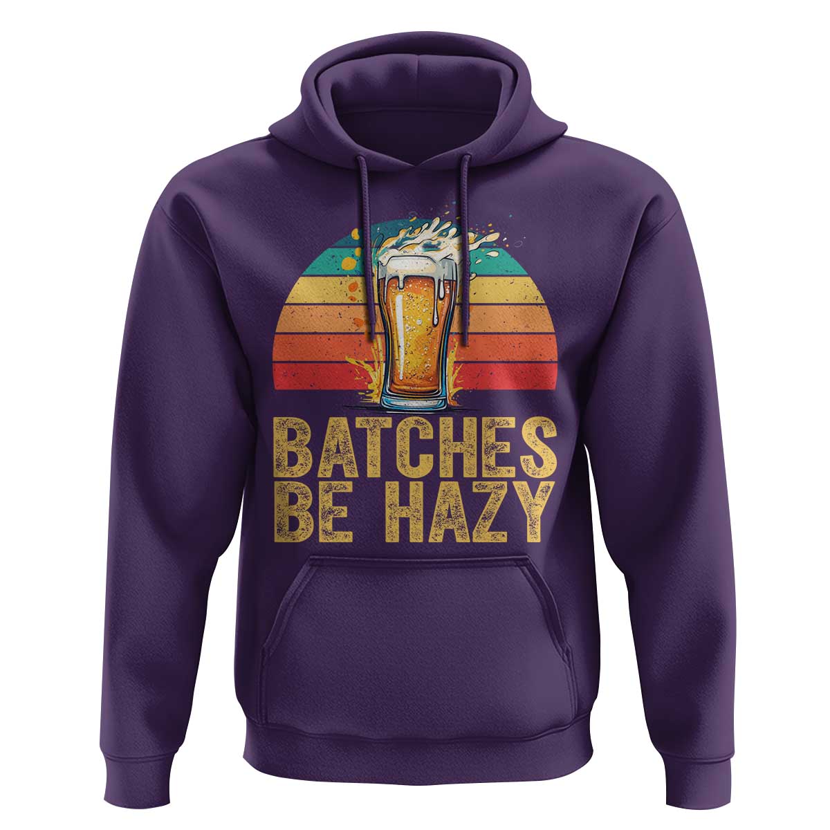 Funny Batches Be Hazy Hoodie Craft Beer For Home Brewing - Wonder Print Shop