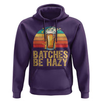 Funny Batches Be Hazy Hoodie Craft Beer For Home Brewing - Wonder Print Shop