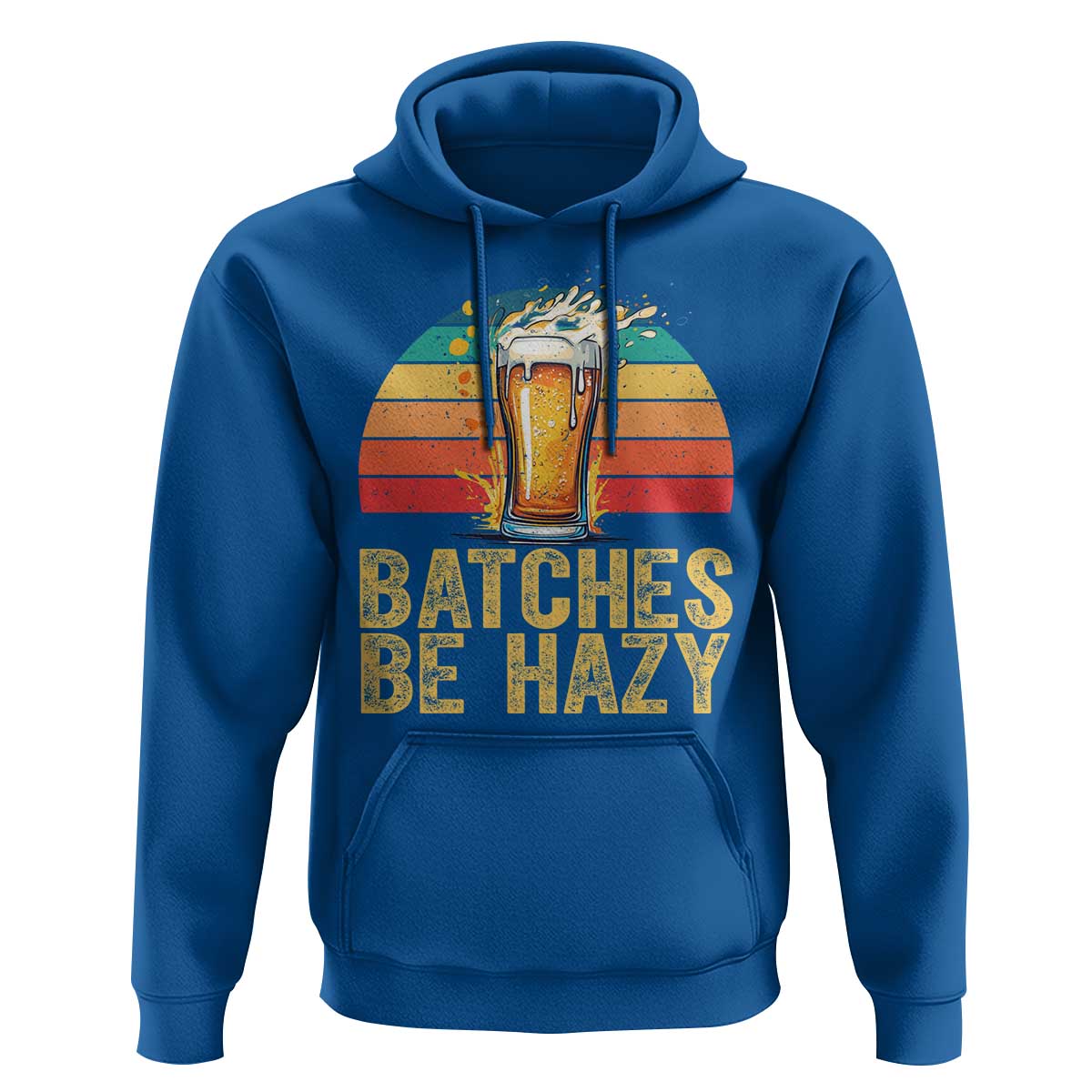 Funny Batches Be Hazy Hoodie Craft Beer For Home Brewing - Wonder Print Shop