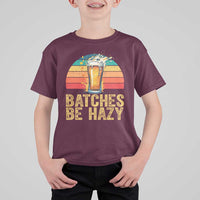Funny Batches Be Hazy T Shirt For Kid Craft Beer For Home Brewing - Wonder Print Shop