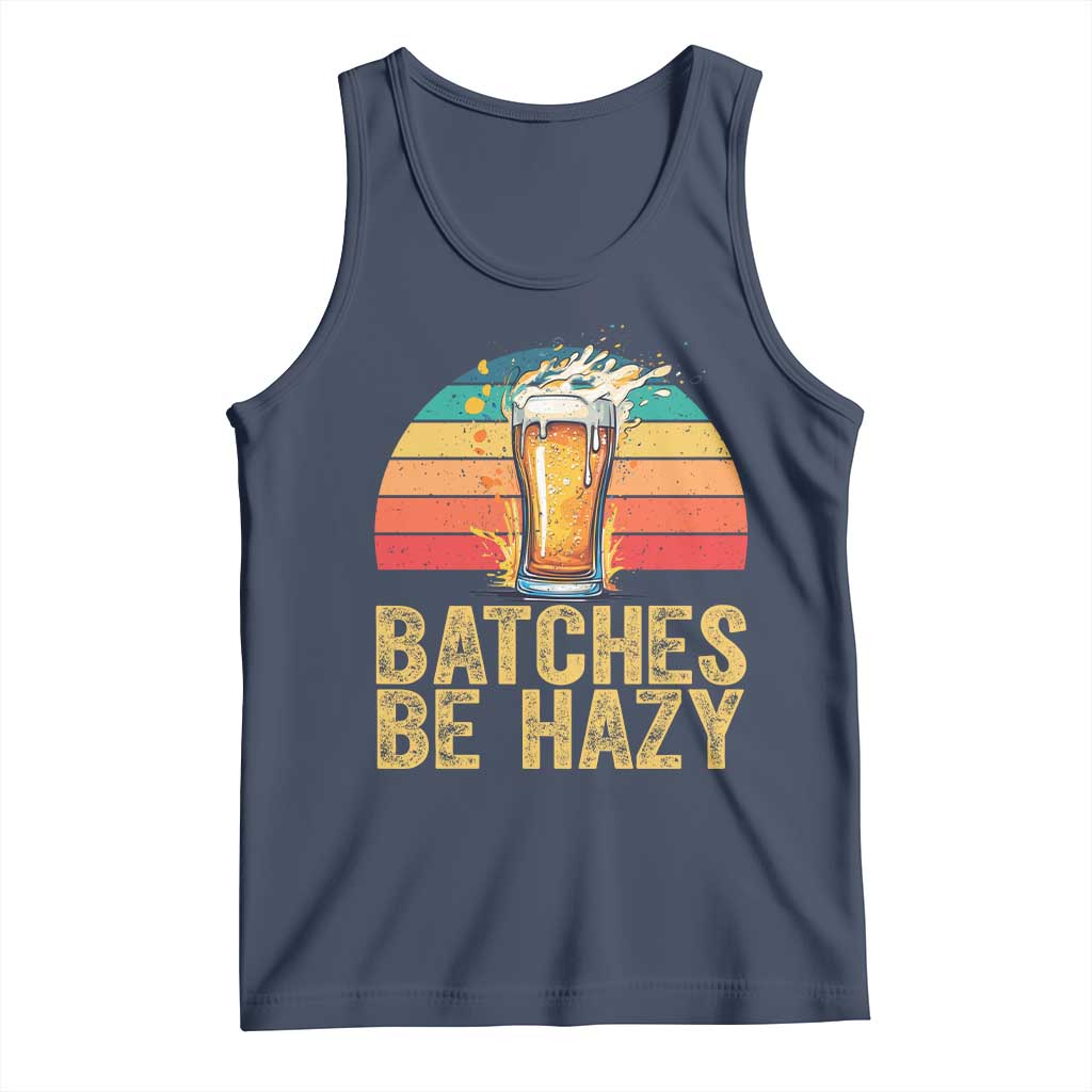Funny Batches Be Hazy Tank Top Craft Beer For Home Brewing - Wonder Print Shop