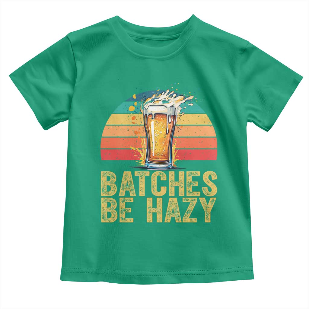 Funny Batches Be Hazy Toddler T Shirt Craft Beer For Home Brewing - Wonder Print Shop