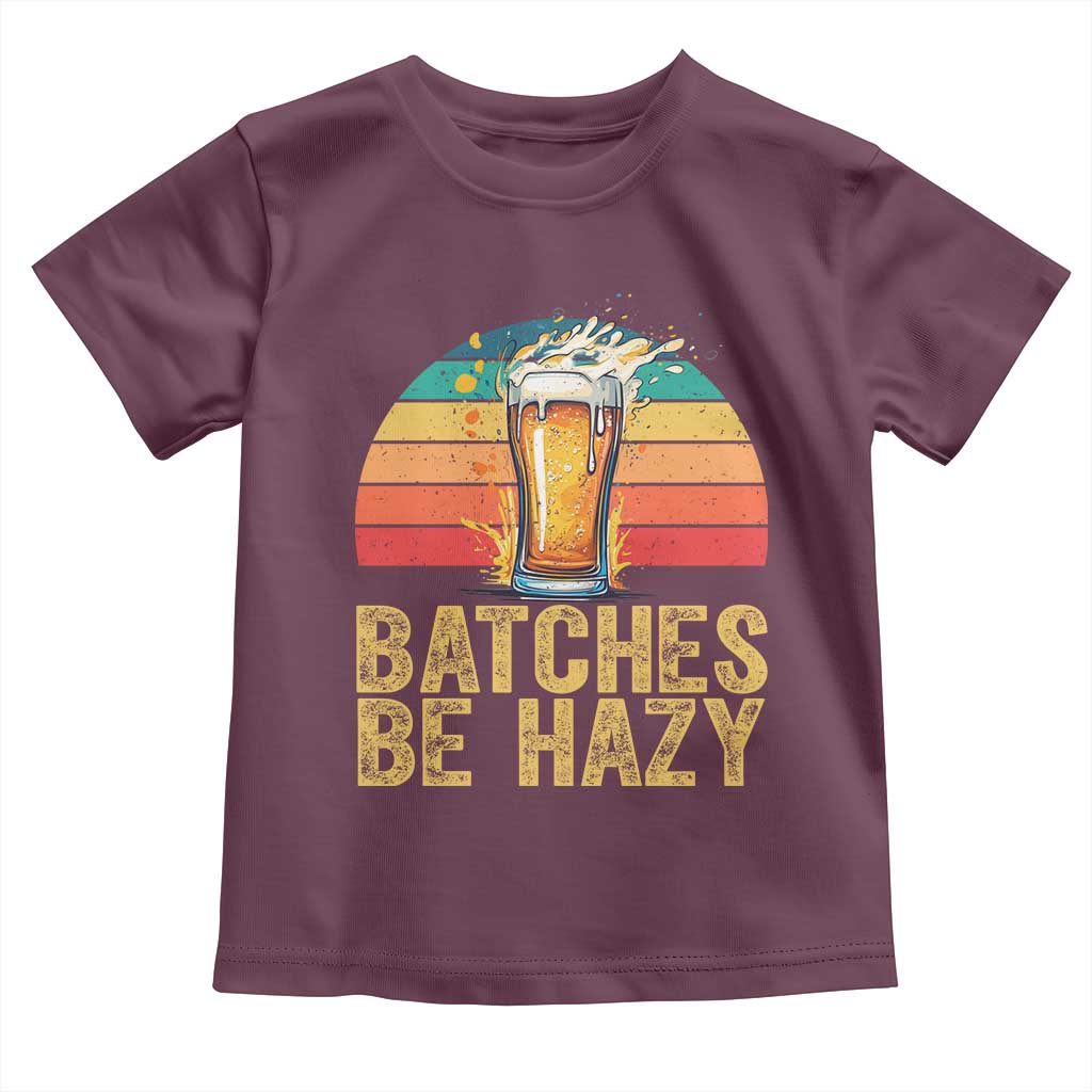 Funny Batches Be Hazy Toddler T Shirt Craft Beer For Home Brewing - Wonder Print Shop