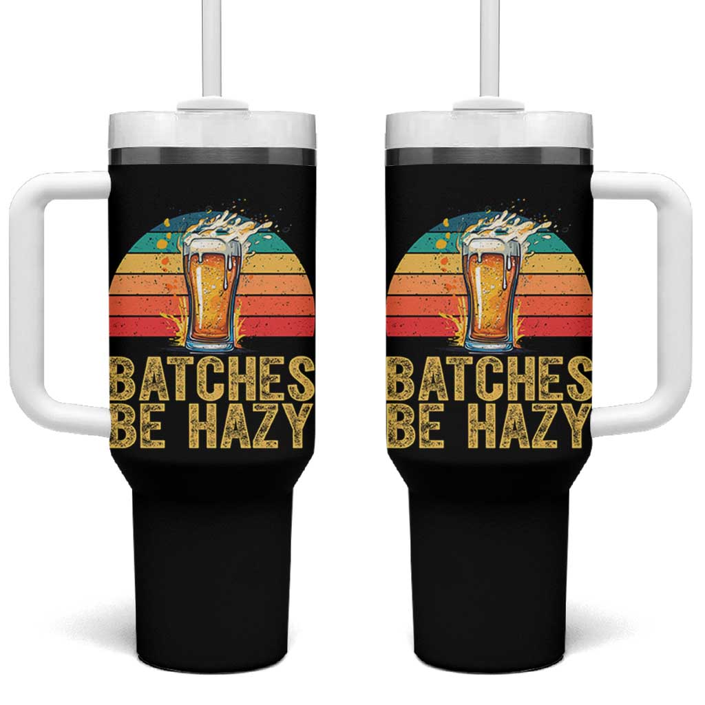Funny Batches Be Hazy Tumbler With Handle Craft Beer For Home Brewing - Wonder Print Shop