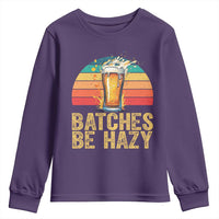 Funny Batches Be Hazy Youth Sweatshirt Craft Beer For Home Brewing - Wonder Print Shop