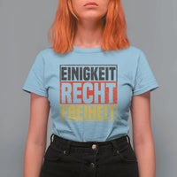 Proud Germany T Shirt For Women Einigkeit Recht Freiheit German Flag - Wonder Print Shop