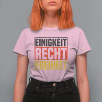 Proud Germany T Shirt For Women Einigkeit Recht Freiheit German Flag - Wonder Print Shop